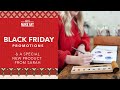 Black Friday Promotions - Get Pumped for Deals ALL DAY!