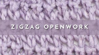 How to Knit the Zig Zag Openwork Stitch | Knitting Stitch Pattern | English Style