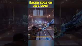 Eager Edge.. On A Bow?! | Destiny 2
