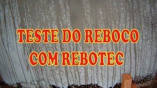 TESTE NO REBOCO FEITO COM REBOTEC NA CONSTRUÇÃO