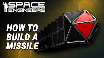 Space Engineers Missile Guide For Beginners!