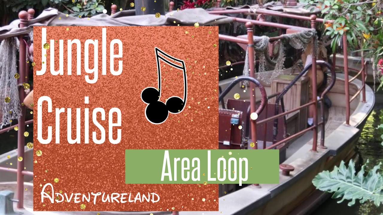 disneyland jungle cruise music loop