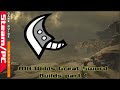 Great Sword Builds Part 1 (Reliable Versions)