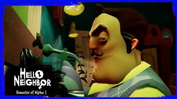 HELLO NEIGHBOR MOD KIT: HN REMASTER OF ALPHA 2