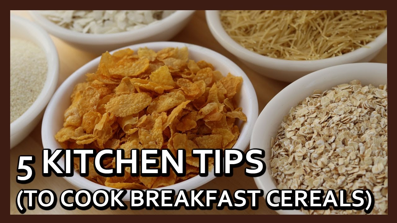 5 Cooking Tips | Kitchen Hacks | How to Cook Breakfast Cereals | Kitchen Tips by Healthy Kadai