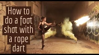 Rope Dart Tutorial for Beginners | Foot Shots