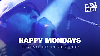 Happy Mondays Live @ Festival des Inrocks 2007 - Full concert