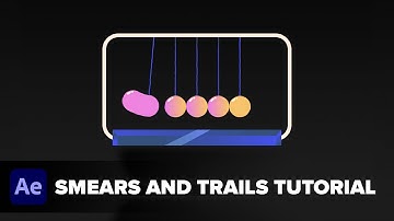 Easy smears and trails in After Effects | Tutorial
