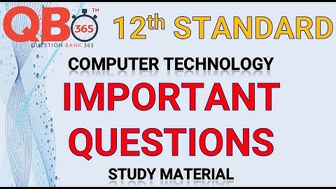 TN | 12th Standard Computer Technology Important Questions - Full Portion