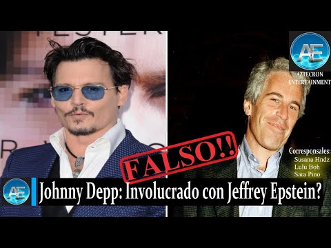JOHNNY DEPP y JEFFREY EPSTEIN - Estaban Involucrados? - Veamos los