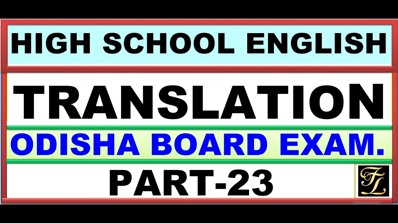 Translation | Class 10 BSE Odisha High School English Translation | Part-23
