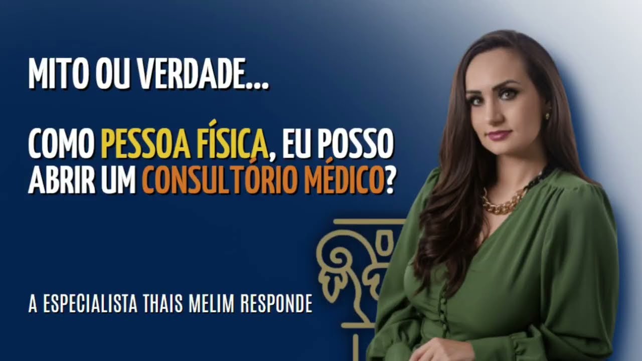 Médico (pessoa física) pode abrir um consultório?