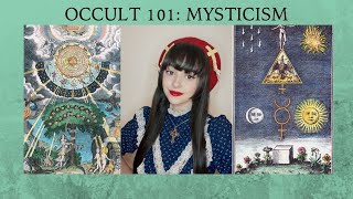 What Is Mysticism? | Occult 101