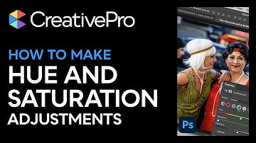 Photoshop: How to Adjust Colors Using Hue and Saturation (Video Tutorial)