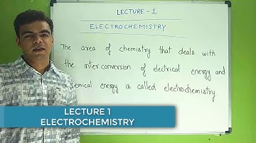 ELECTROCHEMISTRY Class 12th | Lecture -1 | INTRODUCTION | IIT JEE NEET BOARDS | Rohit Dhingra Sir