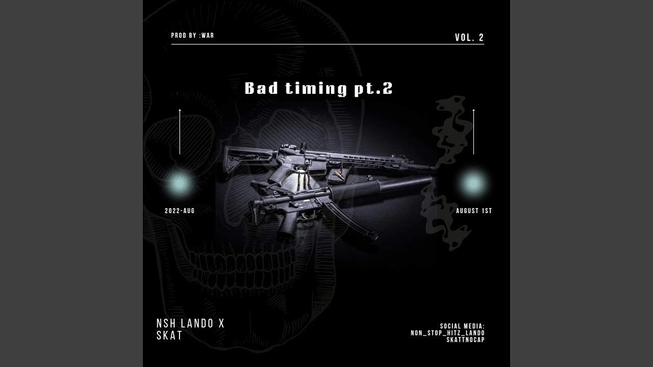 Bad Timing Pt.2 - YouTube