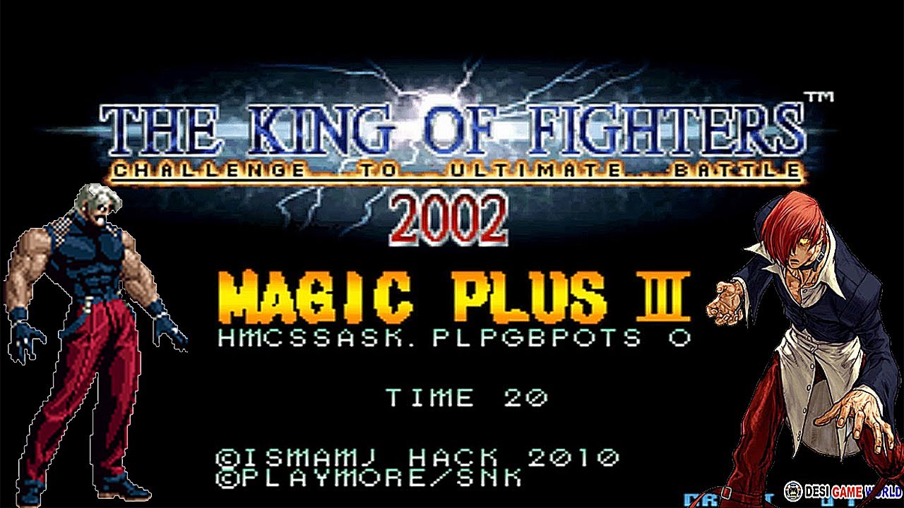 The king of fighter 2002 magic plus 2 Super Ultra Plus 