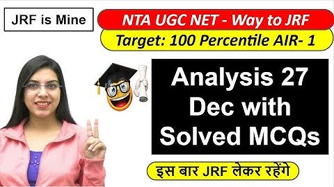 NTA NET JRF | Analysis 27 Dec with Solved MCQs | Navdeep Kaur