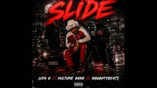 Luda G - Slide ft kulture Gang & Naughtybeats SA (official audio)
