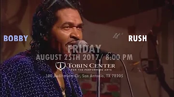 BOBBY RUSH & Claytie Bonds performing live at the Tobin Center San Antonio