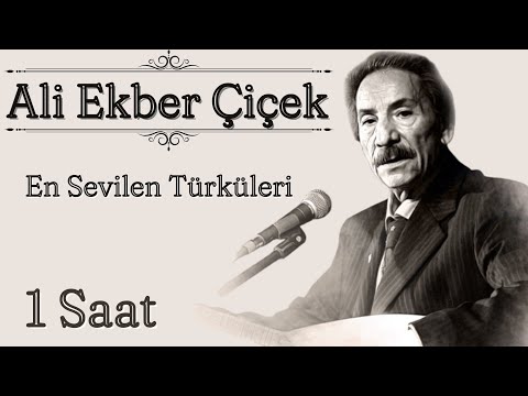 Ali Ekber Cicek En Sevilen Türküleri