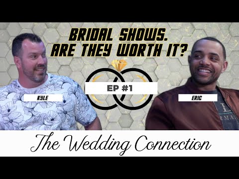 The Wedding Connection | Ep 1 | Bridal Shows