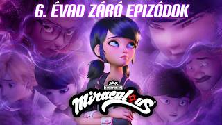 🐞 6. ÉVAD - ZÁRÓ EPIZÓDOK 🇭🇺 | Miraculous: Katica és Fekete Macska | Hamarosan a Disney Csatornán