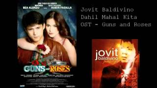 Jovit Baldivino - Dahil Mahal Kita (Clear Copy)