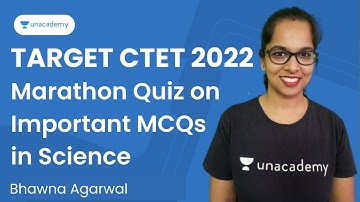 Marathon Quiz on Important MCQs in Science | Target TET 2022 | Bhawna Agarwa