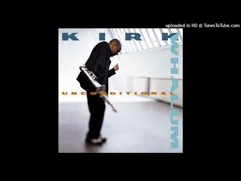 Now 'Til Forever - Kirk Whalum