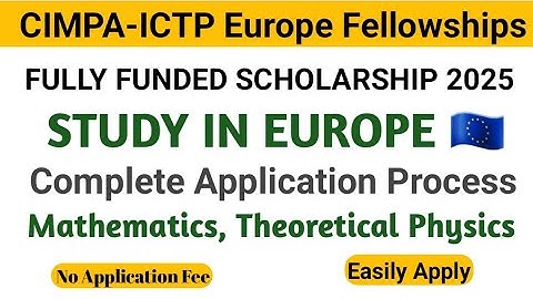 Fully Funded CIMPA-ICTP Europe Fellowships 2026 | Study Mathematics in Europe | #education #study