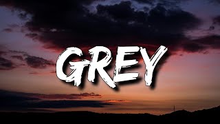 Yung Filly - Grey (Lyrics) [4k]