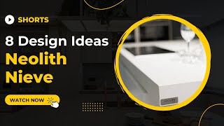 9 NEOLITH Nieve Design Ideas You Will Love for Your New House
