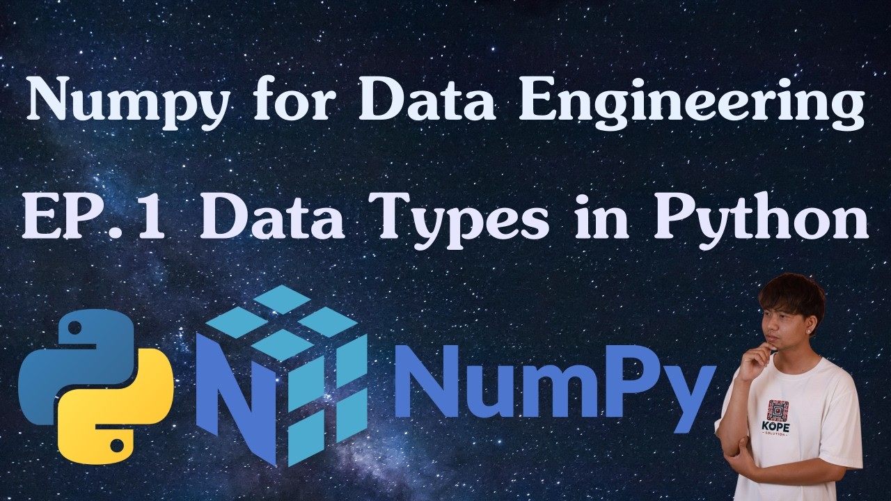 NumPy for Data Engineering — EP1: Understanding Data Types in Python ...