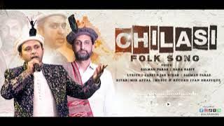Chilasi Folk Song | Salman Paras Featuring Rana Basit | Traditional Music Revival