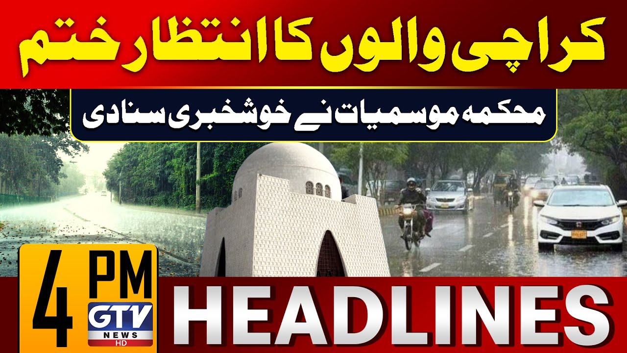 Rain In Karachi Today ? | Weather Updates | 4 PM News Headlines | GTV ...