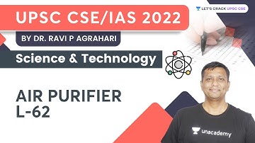 Science & Technology | L62 | AIR PURIFIER | Ravi P Agrahari