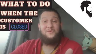 COURIER DRIVERS: what to do when the place is closed.