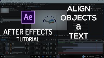 Align Objects and Text | Adobe After Effects Tutorial