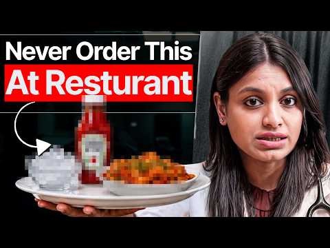 5 Things You Must Never Order At Restaurant That You Order Every Single Time | Doctor Explains