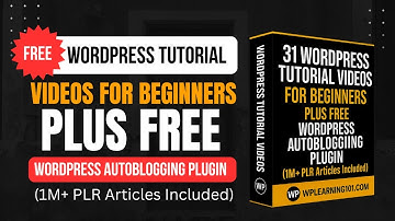 WordPress Tutorial Videos For Beginners with Free Autoblogging Plugin (1M+ PLR Articles Included)
