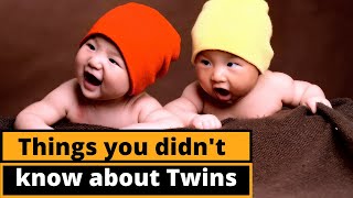 Interesting & Amazing facts about Twins