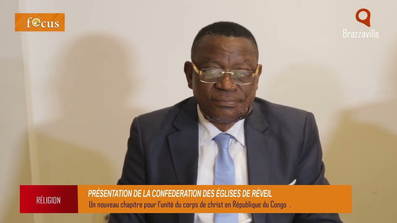 Présentation de la Confédération  des Églises de Réveil du Congo. 