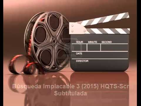 Búsqueda Implacable 1 Película Completa