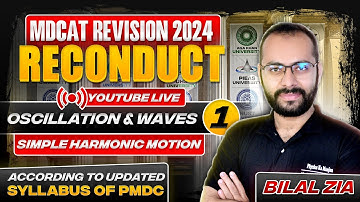 MDCAT Reconduct 2024 | SHM 01 | Oscillation & Waves | Revision Classes | Sindh | SZABMU | Physics