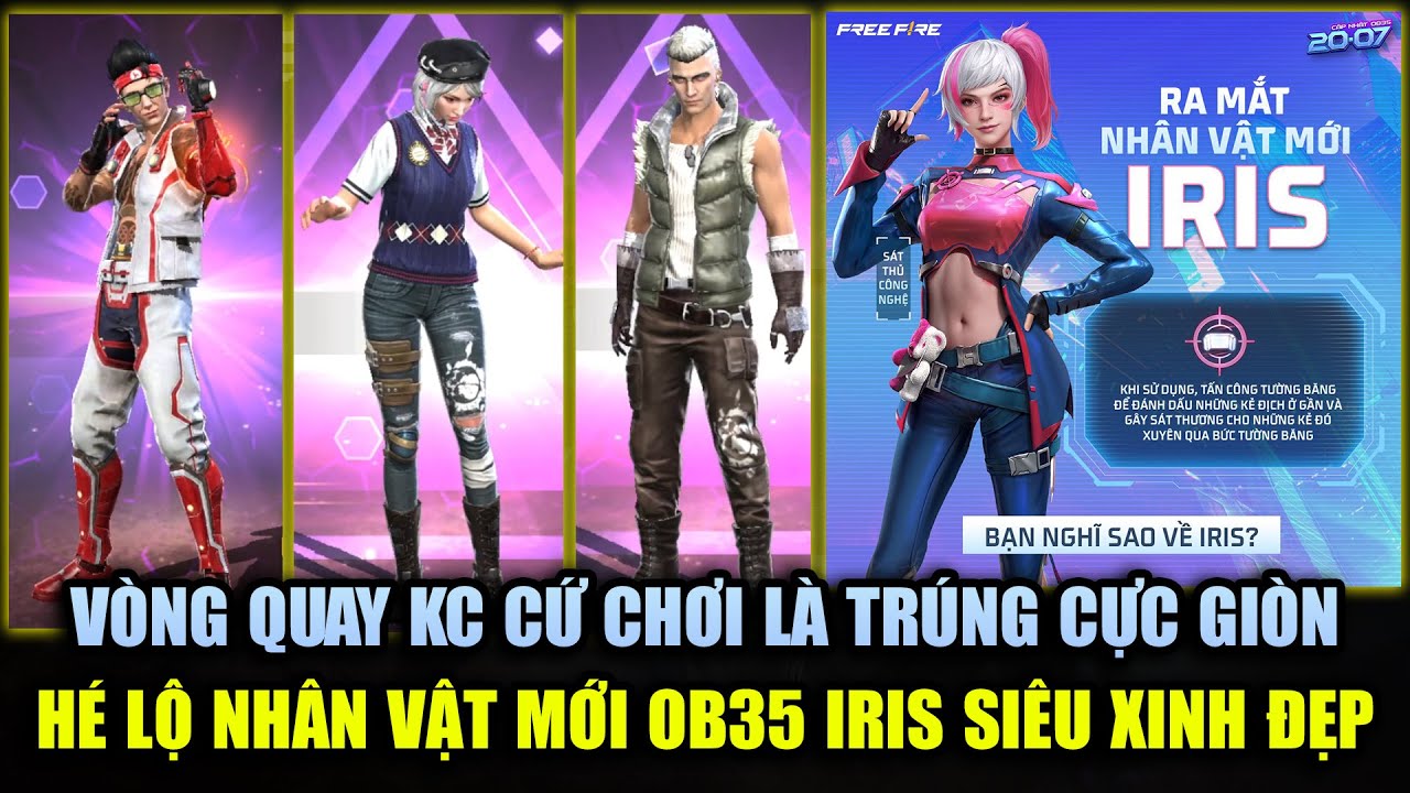 Free Fire | Garena Ra Mắt IRIS Nhân Vật Mới OB35 Siêu Xinh – Bất Ngờ Vòng Quay Cứ Chơi Là Trúng Đồ