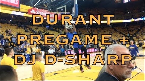 Kevin Durant pregame routine + dunk + DJ D-Sharp at Oracle Arena before 2018 WCF G4