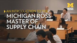 Masters of Supply Chain Program at Michigan Ross by Ross School of Business 384 views 5 months ago 2 minutes, 38 seconds