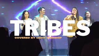 Tribes | covered by #Lightworship