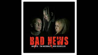 Tom Macdonald \& Madchild - Bad News (Audio) ft. Nova Rockafeller